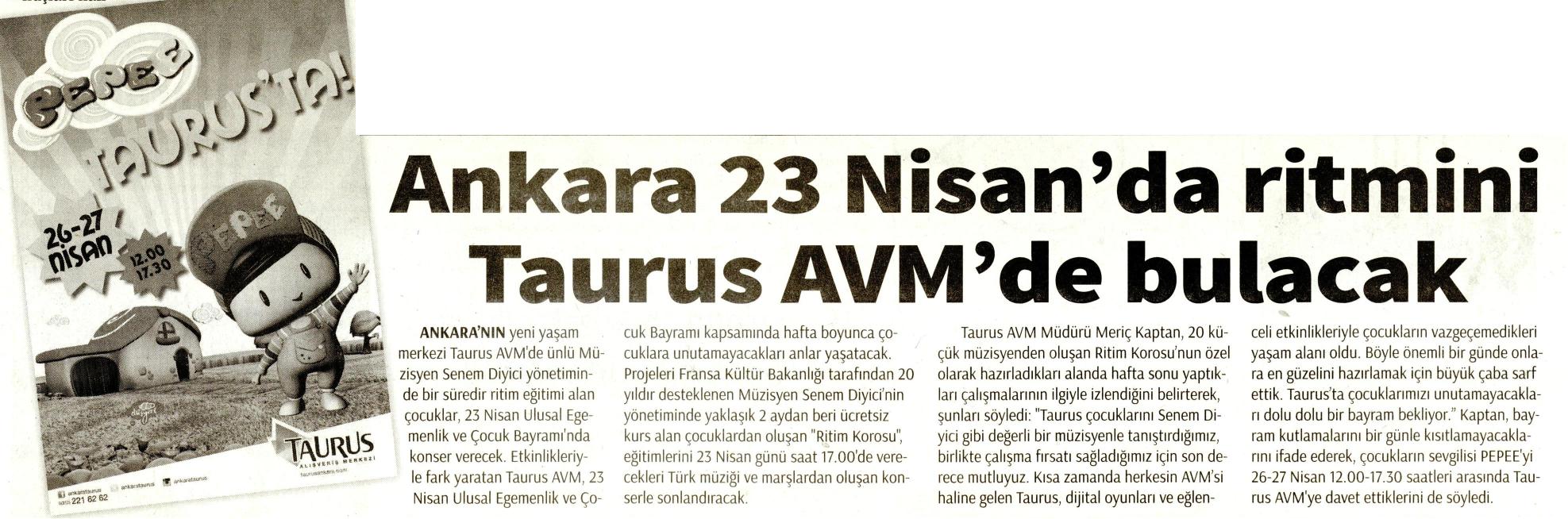 Ankara 23 Nisan’da Ritmini Taurus AVM’de Bulacak