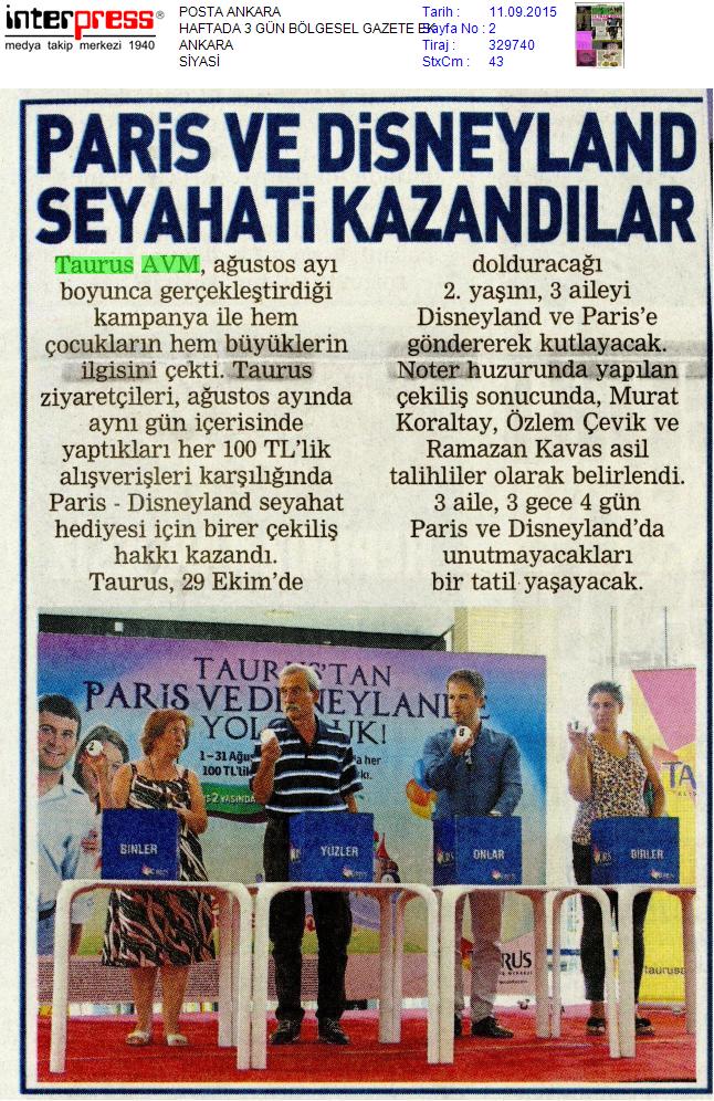 “Paris ve Disneyland seyehati kazandılar.”