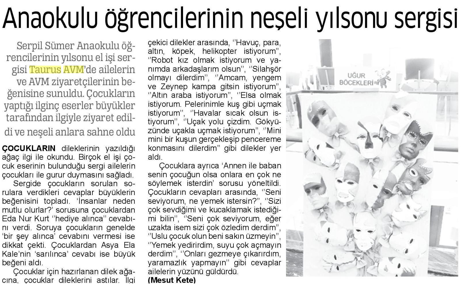 ANAOKULU ÖĞRENCİLERİNİN NEŞELİ YILSONU SERGİSİ